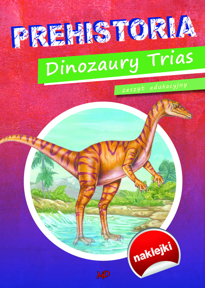 Prehistoria Dinozaury Trias