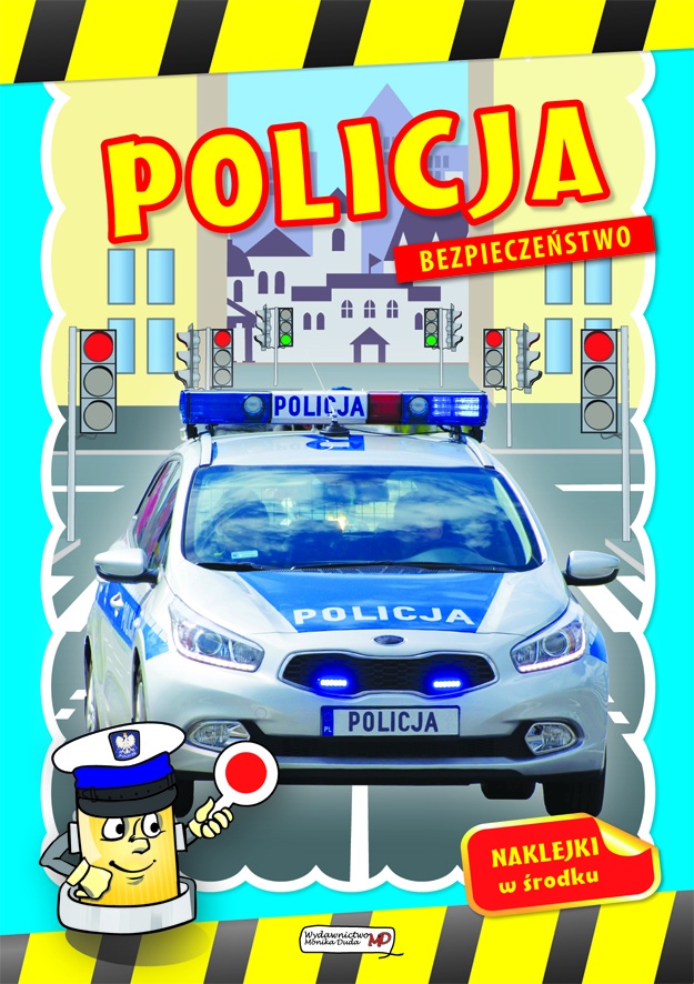 Piosenka O Policji Dla Dzieci Bezpieczeństwo.Policja :: Książki dla dzieci - Wydawnictwo dla dzieci MD