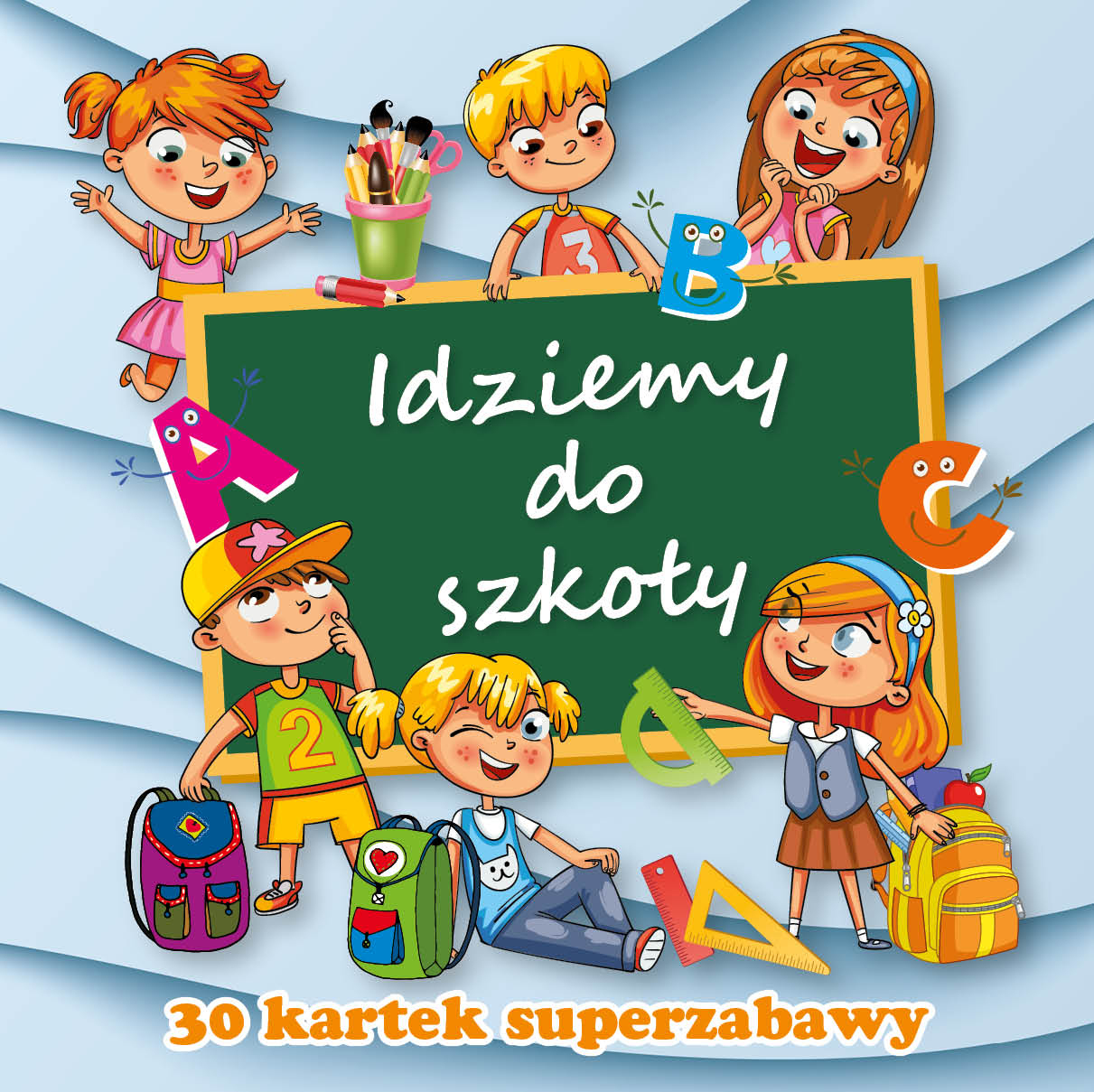 Czy 2 Stycznia Idziemy Do Szkoły Idziemy do szkoły :: Książki dla dzieci - Wydawnictwo dla dzieci MD