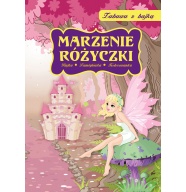 Zabawa z bajką - Marzenie Różyczki