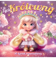 Życie królewny 30 kartek superzabawy